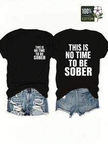 Women's Oversized T-Shirt - Printed With The Slogan "No Time To Be Sober", Casual White Crew Neck T-Shirt With Korean Text, Suitable For All Seasons, Machine Washable, Korean Drama Inspired Top - 黑色 - 查看 1