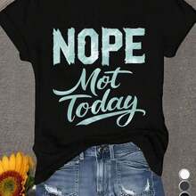 1 PcsWomen's Casual Round Neck Short Sleeve T-Shirt With 'Nope Not Today' Slogan Print, Mom Fitted Top180g Cotton 100% - 黑色 2 - 查看 6