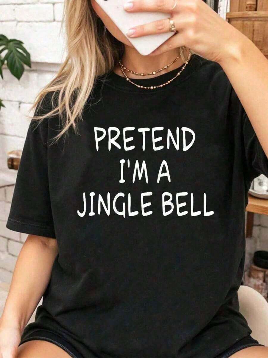 Camiseta de Disfraz de Fiesta "Pretend I'm a Jingle Bell" 100% Algodón para Mujer, Camiseta Casual de Verano de Manga Corta, Cuello Redondo, Corte Ajustado - Negro - Ver 1