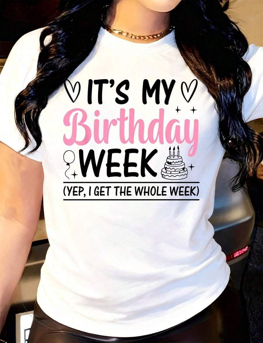 Women's Casual Birthday Party T-Shirt - It's My Birthday Week, Yes, All Week Long - Women's T-Shirts - 白色 - 查看 1