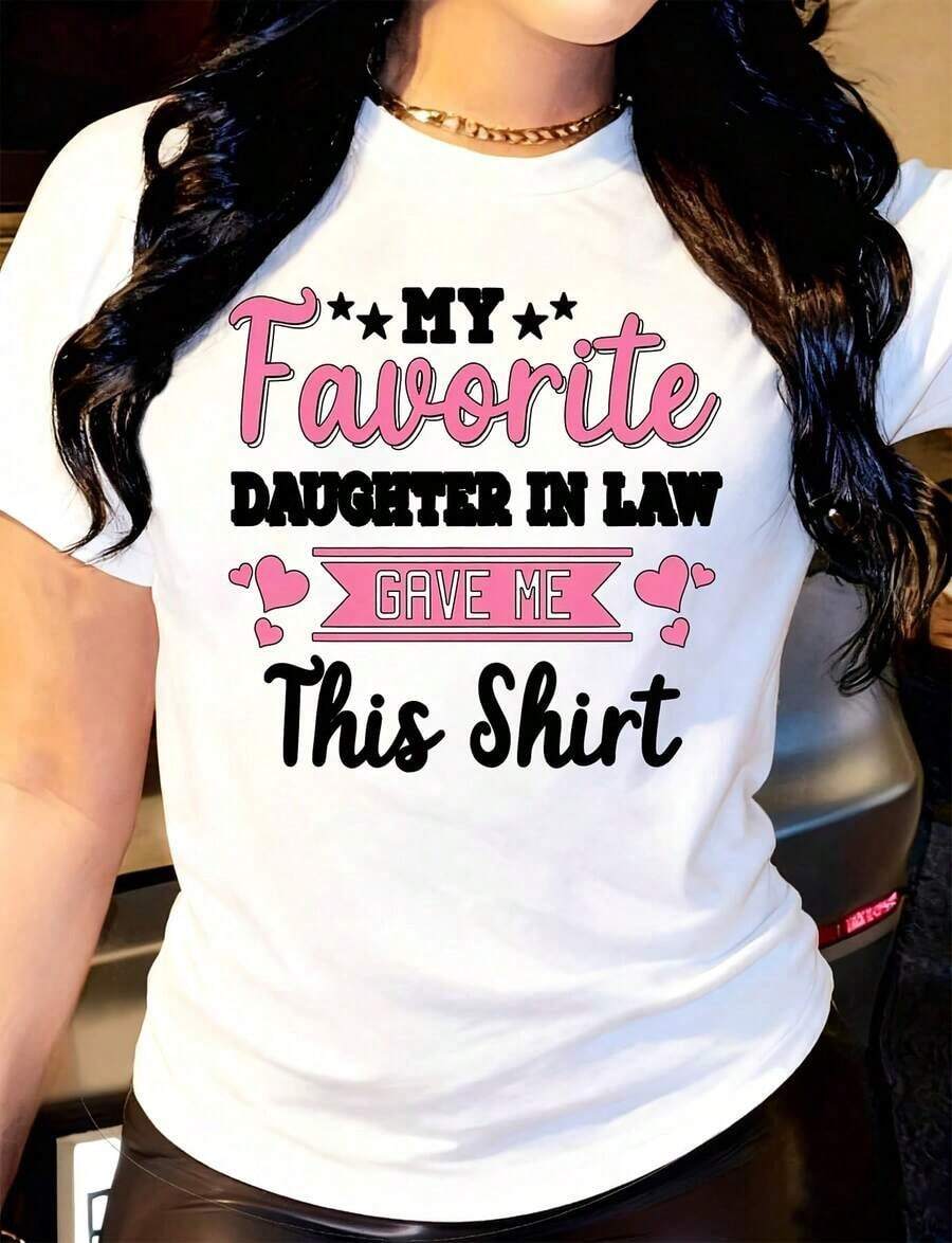 Women's Casual T-Shirt: My Favorite Daughter-In-Law Gave Me This T-Shirt - Gift For Mom - Women's T-Shirts - 白色 - 查看 1