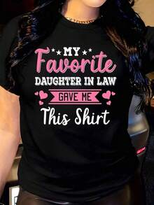 Women's Casual T-Shirt: My Favorite Daughter-In-Law Gave Me This T-Shirt - Gift For Mom - Women's T-Shirts - 黑色 - 查看 10