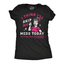 Camisetas Divertidas para Mujer, Camiseta Gráfica Sarcástica con la Frase 'Hoy me salto los medicamentos', Novedosa y Bonita, Estilo Vintage, Casual, Regalo para Mujer - Negro - Ver 1