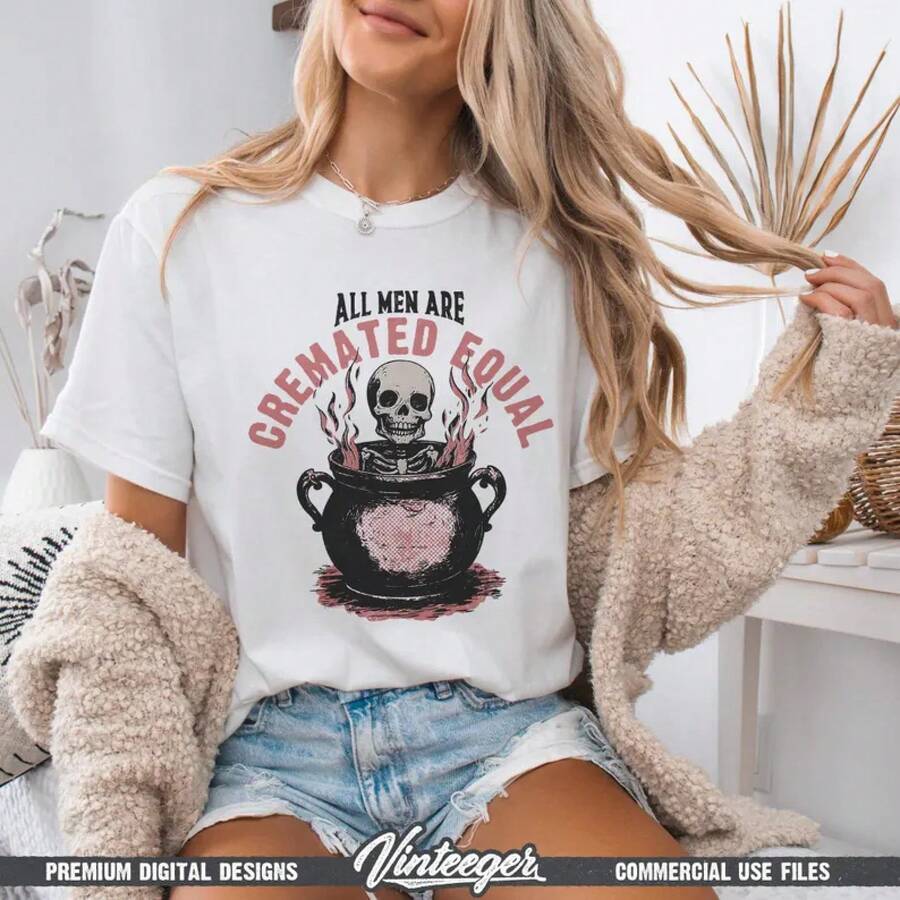 All Men Are Cremated Equally - Funny Halloween Graphic T-Shirt - Retro Halloween Digital Design - Autumn Sublimation PNG - Women's Autumn T-Shirt - 白色 - 查看 1