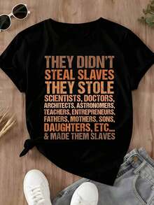 Camiseta Casual para  con Diseño de Texto en Negrita: "No robaron esclavos, robaron científicos, médicos, arquitectos, astrónomos, maestros, empresarios, padres, madres, hijos, hijas, etc., y los convirtieron en esclavos". Camiseta con Estampado Gráfico para Uso Diario y Concientización Social. - Negro - Ver 2