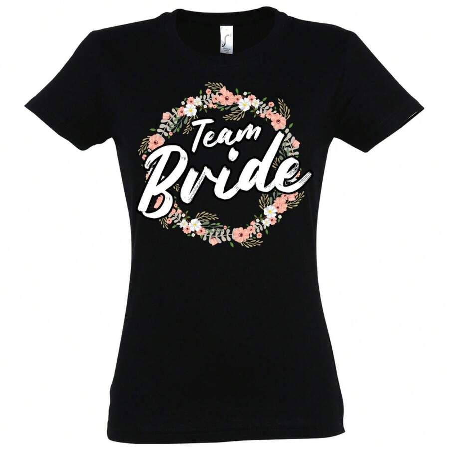 T-Shirt, Wedding Bride T-Shirt, Funny JGA Slogan, Bachelorette Party T-Shirts, Modern And Comfortable T-Shirts - 黑色 - 查看 1