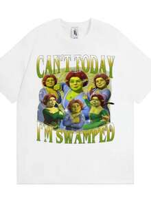 blusas para mujer Funny Fiona and Shreks Meme T Shirts Can't Today I'm Swamped Graphic T-shirts Men Women Fashion Humor Cotton Short Sleeve T Shirt - Blanco - Ver 1