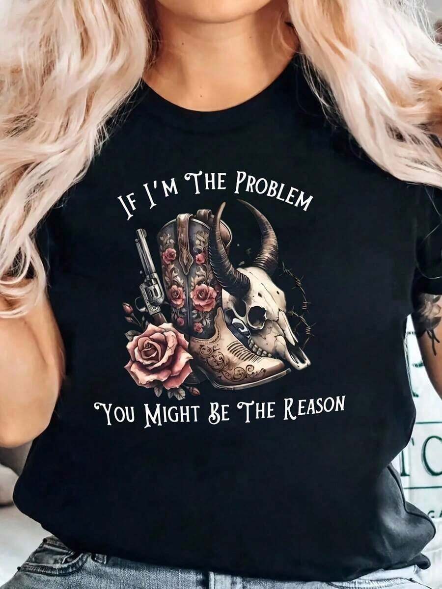Camiseta con Estampado de Bota de Vaquero, Calavera, Rosa y Pistola Estilo Western. Si yo soy el problema, tú podrías ser la razón. Camiseta Gráfica para Mujer, Ropa Casual, Moda Estilo Country.blusa casual mujer - Negro - Ver 1