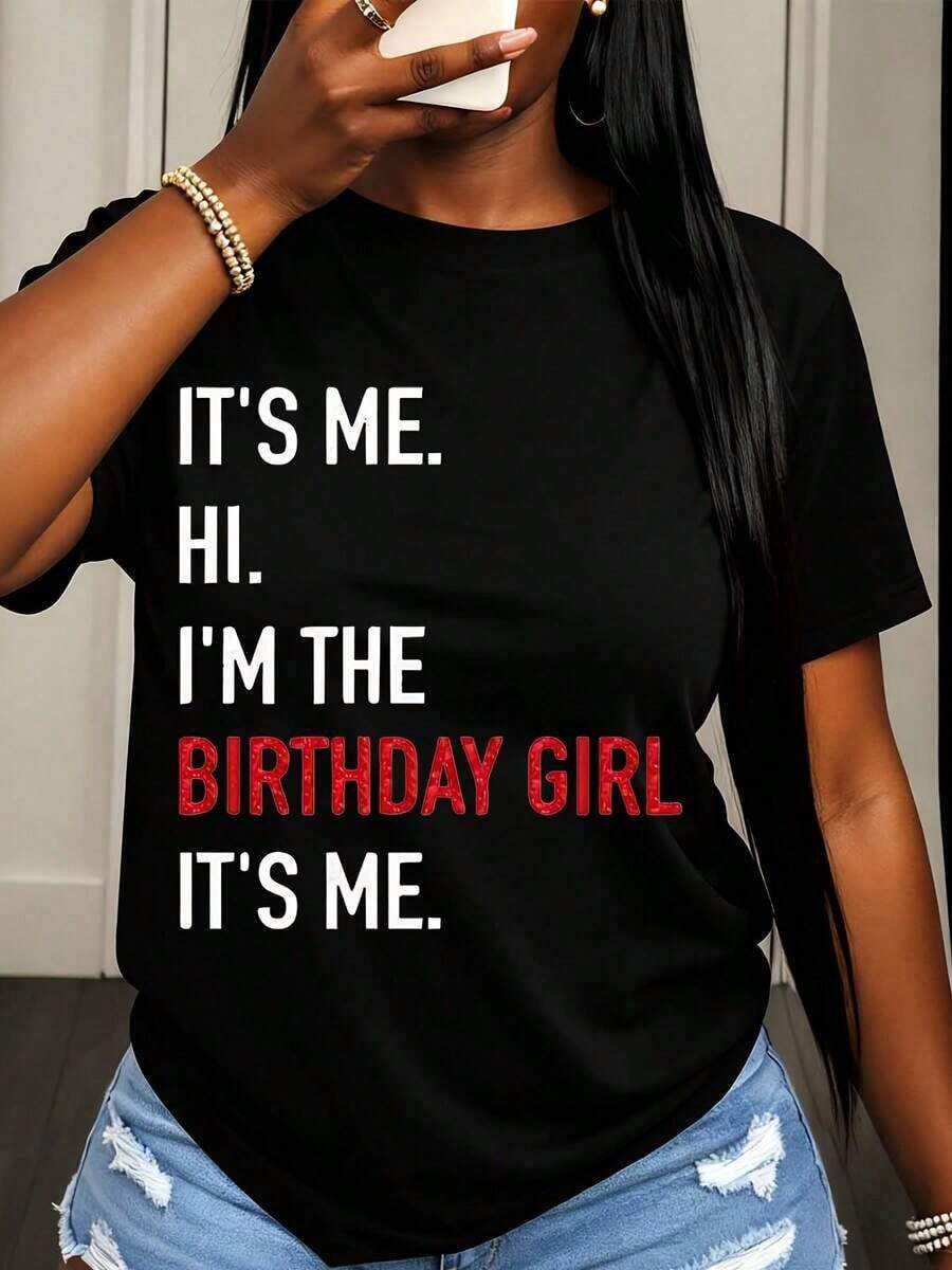 Women's Short-Sleeved T-Shirt With A "Birthday Girl" Graphic Print (It's Me, Hi, I'm The Birthday Girl). Ideal For Birthday Celebrations And Parties. - 黑色 - 查看 1