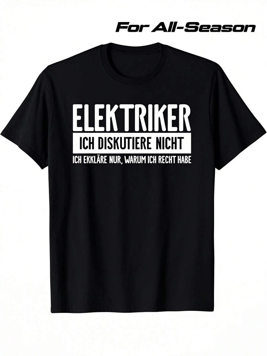 Camiseta humorística para electricistas - Como electricista, no puedo arreglar la ignorancia - Camiseta casual duradera para electricistas, ingenieros y técnicos - Camiseta de manga corta cómoda para todas las estaciones con diseño de texto en alemán, cuello redondo, lavable a máquina - Negro - Ver 1