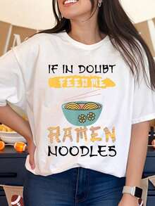 100% algodón, camiseta de mujer. Camiseta gráfica divertida con estampado de comida "Si tienes dudas, dame ramen" para mujer. Camiseta de algodón de corte holgado informal, estilo streetwear, regalo para amantes de la comida. - Blanco - Ver 1
