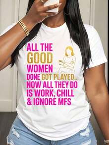 Camiseta de Mujer Casual: "Todas las cosas buenas de las mujeres ya se han vivido, ahora lo único que hacen es trabajar, relajarse e ignorar a los hombres". Camiseta con estampado gráfico para atuendos diarios. - Blanco - Ver 6