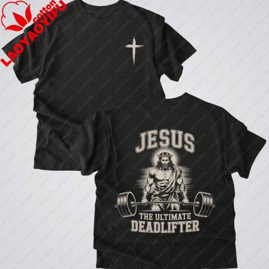'Jesus, The Ultimate Weightlifter' T-Shirt, Gifts For Christian Men, Workout T-Shirt, Men's Gym Wear, Sportswear, Printed T-Shirts, Women's Clothing - 黑色 - 查看 1