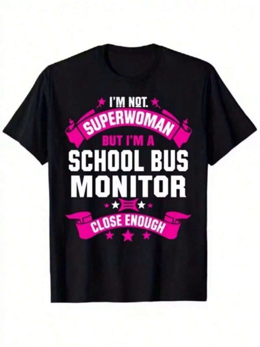 Camiseta casual para mujer, una blusa de manga corta para actividades cotidianas, con un estampado divertido de un eslogan de monitor de autobús escolar, adecuada para usar en vacaciones. - Negro - Ver 1