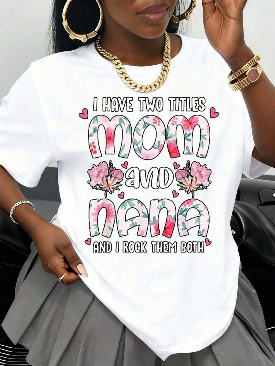 Camiseta Casual con Diseño Floral "Tengo Dos Títulos: Mamá y Abuela, y los Lleneto de Amor", Regalo para el Día de la Madre, Ropa Casual de Moda para Mujer - Blanco - Ver 1