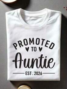 Soft T-Shirt "Promoted To Aunt Est. 2026", Cute Aunt T-Shirt, Aunt-To-Be T-Shirt, Gift For New Aunt, Aunt Announcement Reveal Outfit, Aunt-To-Be Clothes, Pattern GH-501 - 白色 - 查看 7