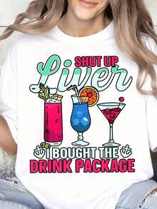 100% Cotton, Women's T-Shirt With Fun Print "Liver I Bought The Drink Package" For Cocktails, Ideal For Cruise Parties, Summer Beach Wear, Holiday Outfit, Gift Idea. - 白色 - 查看 1