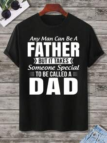 Any Man Can Be A Father, But It Takes Someone Special To Be Called Dad. Men's T-Shirt, Father's Day Gift, Dad T-Shirt, Patriotic Clothing, Family Love. - 黑色 - 查看 5