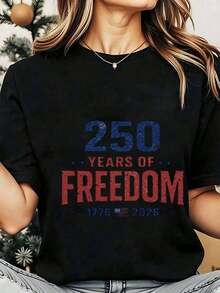 Camiseta de Cuello Redondo para Mujer, 250 Años de Libertad 1776, Camiseta de Moda, Celebración del Día de la Independencia Americana, Estampado Patriótico, Top Casual 250g, Playera Holgada para Mujer - Negro - Ver 1
