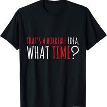 Diseño sarcástico: "Esa es una idea horrible" - Camiseta divertida con sarcasmo - Negro - Ver 6