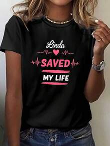 Camiseta con estampado de corazón "Linda me salvó la vida", top casual de manga corta y cuello redondo, adecuada para verano y primavera, ropa de mujer. - Negro - Ver 7