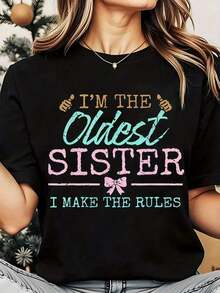 Women's T-Shirt "I'm The Big Sister, I Break The Rules" Graphic Print, Crew Neck, Casual Daily Wear, Soft And Comfortable, 220g Loose Fit Holiday T-Shirt For Women - 黑色 - 查看 1
