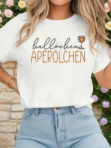 Diseño simple y versátil, estilo de vida relajado, estampado con el patrón alemán "halloechen APERÖLCHEN", camiseta de algodón para mujer, moderna y casual, de cuello redondo, para primavera/verano, uso diario, ideal para vacaciones. - Blanco - Ver 7