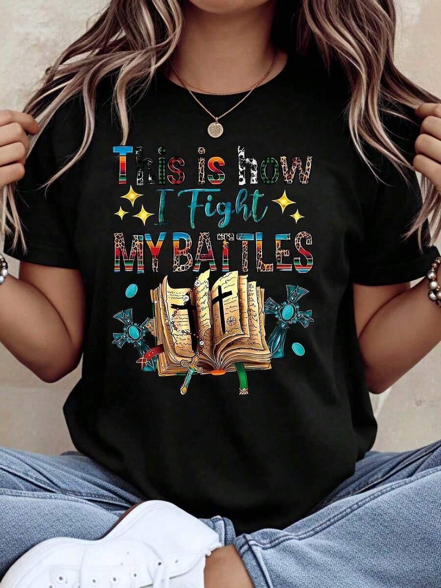 1 pieza: Camiseta "Así Es Cómo Loco Mis Batallas" con Cruz y Espada Bíblica para Mujer, Camiseta con Diseño Religioso Inspirado en la Fe, con Diseño de Biblia y Cruz para Culto en la Iglesia y Uso Diario, 220g180g Algodón 100%. - Negro - Ver 1