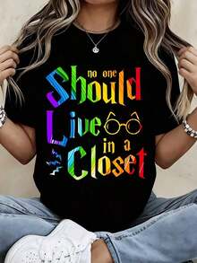 Rainbow Print T-Shirt "No One Should Live In A Closet", Casual Sportswear For Women And Men, Unisex Style, Fashion Top, Loose And Comfortable Fit, Vintage Urban Style, Unisex Short Sleeve Cotton Crew Neck T-Shirt, 100% Cotton. - 黑色 - 查看 7