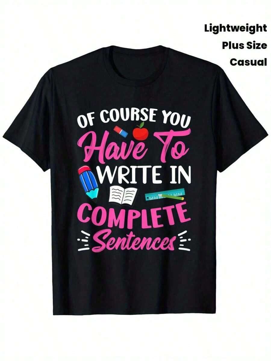 T-Shirt Y2K de diseño moderno con frase divertida 'Claro que tienes que escribir en oraciones completas' ideal para educadores y estudiantes muestra un estilo único y casual perfecto para cualquier ocasión combina comodidad y originalidad en una sola pieza - Negro - Ver 1