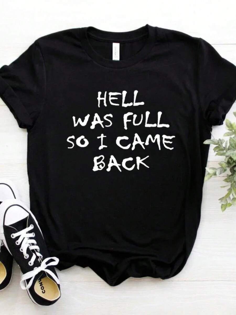 EL INFIERRO ESTABA LLENO, ASÍ QUE VOLVÍ Camiseta con Estampado de Letras para Mujer, Manga Corta, Cuello Redondo, Camiseta Holgada de Verano, Ropa para Mujer - Negro - Ver 1