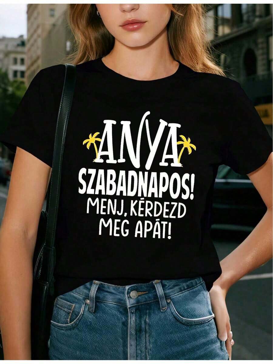 ComfortableCamiseta para mujer con dicho húngaro divertido - Anya Szabadosz Megapapa! - Camiseta blanca con texto negro en negrita - Atuendo casual de diario - Prenda ligera esencial de diario para mujer - Idea de regalo divertida, ropa de mujerFashion All-match Women's Short Sleeve T-shirt, Basic Style for Inner & Outer Wear - Negro - Ver 1