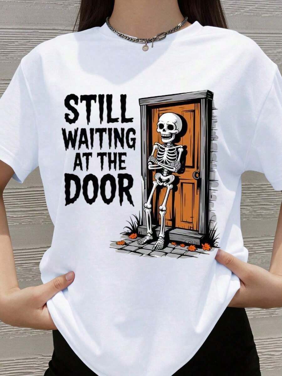 100% algodón, Camiseta de Mujer "Still Waiting At The Door", Camiseta de Halloween con Diseño de Esqueleto, Divertida y Espeluznante, para Mujeres, Hombres, Unisex, Camiseta Casual para el Festival de Otoño y Fiestas de Disfraces. - Blanco - Ver 1