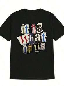 Men's Casual Crew Neck T-Shirt With "It Is What It Is" Print, Striking Design, Short Sleeves, Lightweight And Stretchy Cotton, Perfect For Summer And Everyday Wear, Comfortable Fit, Plus Sizes - 黑色 - 查看 1