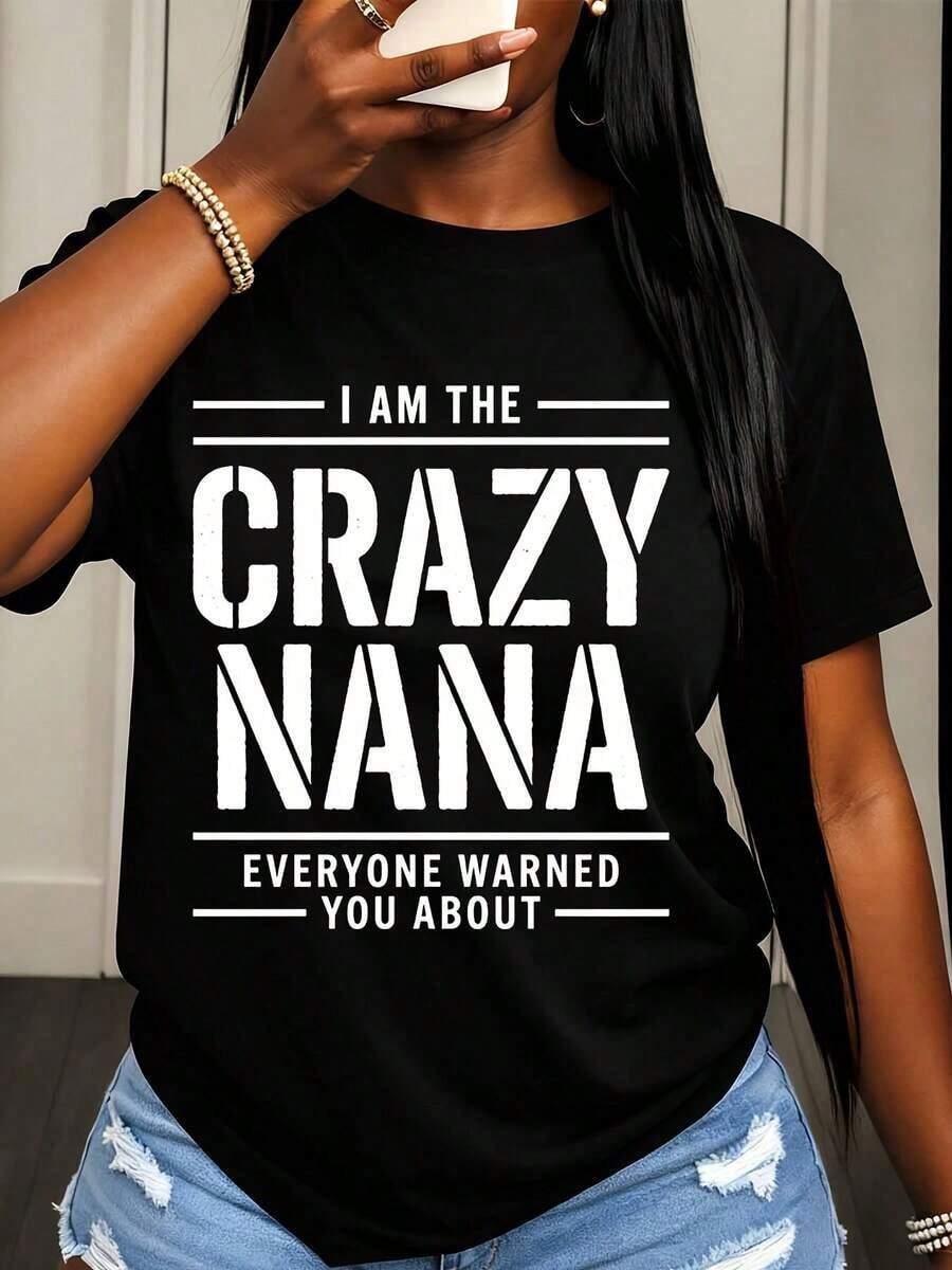 Camiseta de Mujer Crazy Nana, Soy La Abuela Loco, Todos Te Advertieron Sobre Esto, Estampado Gráfico, Regalo Divertido para Abuela, Ropa Casual, Conjunto Familiar, Regalo para el Día de la Madre - Negro - Ver 1