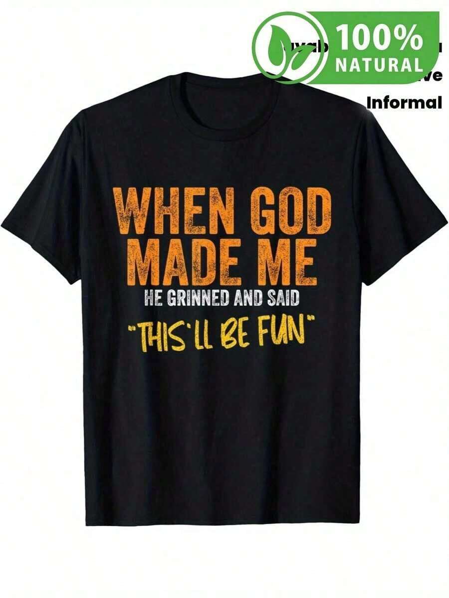 Camiseta negra divertida con frase de diseño único cuando Dios me hizo sonrió y dijo esto será divertido estilo casual talla cómoda lavable en máquina ideal para todos los días camiseta moderna que destaca tu personalidad y estilo perfecto para lucir con jeans o shorts - Negro - Ver 1