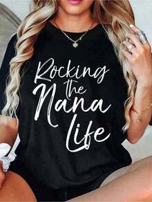 Women's Cotton T-Shirts 1 Piece, Plus Size Casual Tops, [Mother's Day Gift, Rocking The Nana Life] Soft And Comfortable Women's T-Shirt - Casual Short Sleeve Round Neck Top With White Letter Print, Perfect Mother's Day Gift For Grandma, Spring Casual Wear. - 黑色 - 查看 1