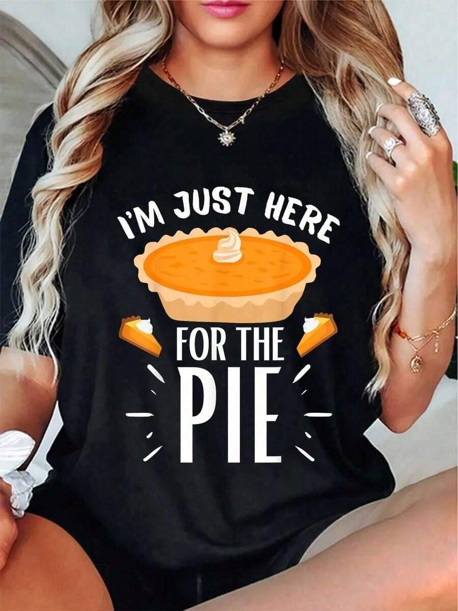 Conjuntos de verano para mujer, camiseta casual 100% algodón, divertida camiseta con la frase "Happy Thanksgiving Food I'm Just Here For The Pie", tops de verano. - Negro - Ver 1