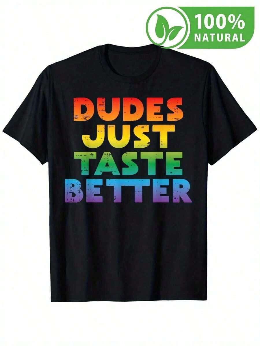 Camiseta Negra con Mensaje Arcoíris Dudes Just Taste Better Moderna y Única para Hombres Moda Urbano y Fresca Ideal para Expresar Estilo Personal algodón de Alta Calidad Impresión Duradera Perfecta para Fiesta o Salida Casual - Negro - Ver 1