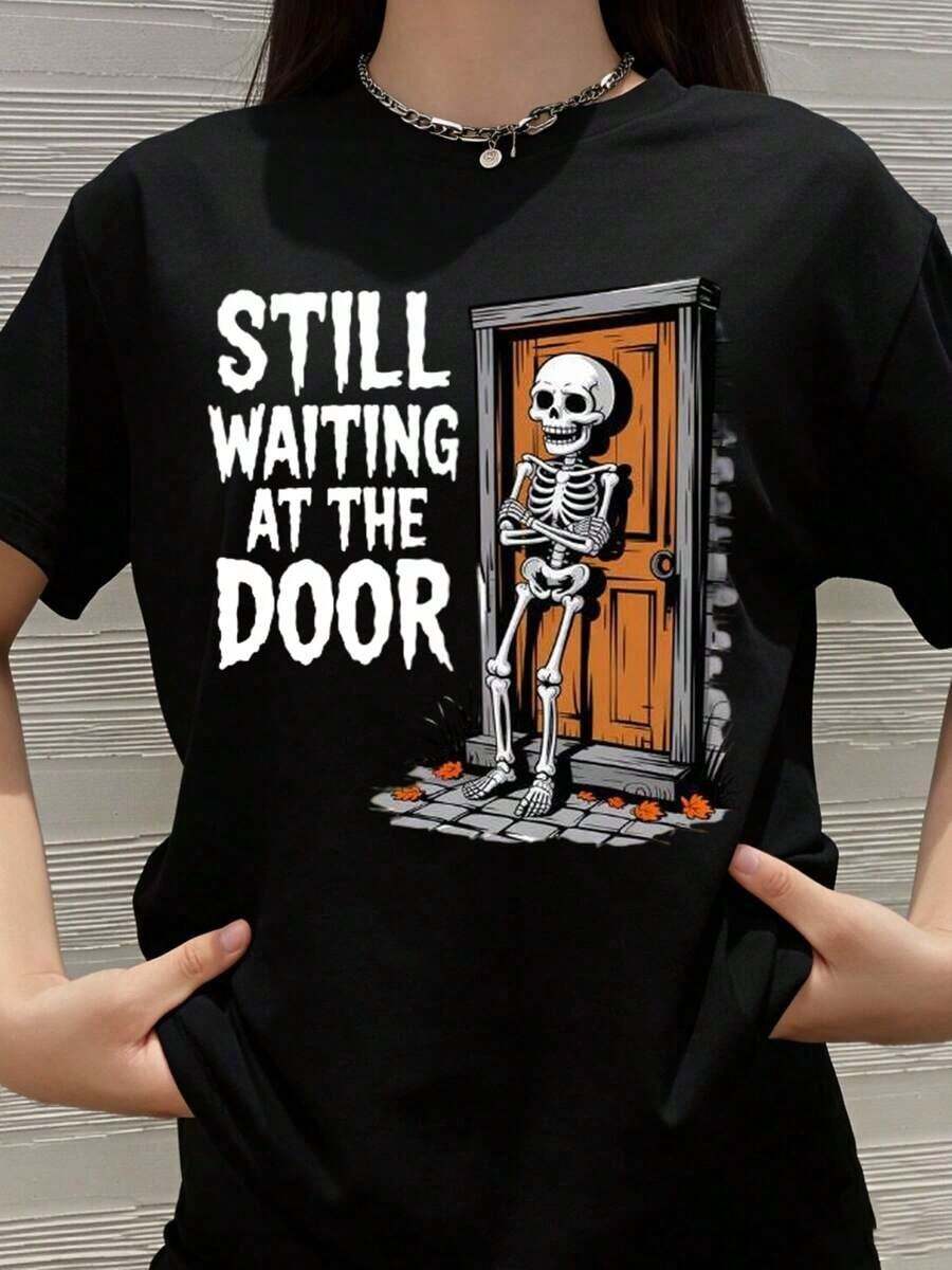 100% algodón, Camiseta de Mujer "Still Waiting At The Door", Camiseta de Halloween con Diseño de Esqueleto, Divertida y Espeluznante, para Mujeres, Hombres, Unisex, Camiseta Casual para el Festival de Otoño y Fiestas de Disfraces. - Negro - Ver 1