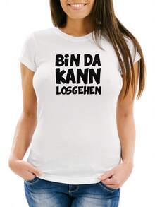 Mujeres&#Camiseta divertida con el eslogan Bin da kann kann go, corte ajustado, Moonworks® Camisetas de Moda, Tops Modernos, Camisetas Cómodas - Blanco - Ver 3