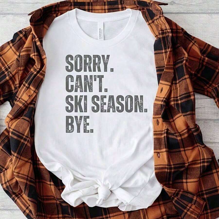 short-sleeveCamiseta "Lo siento, no puedo esquiar", regalo divertido para esquiadores, camiseta de fin de semana de esquí, camiseta para amantes del snowboard, camiseta de deportes de invierno, camiseta de "Esquiador empedernido"100% Cotton - Blanco - Ver 1