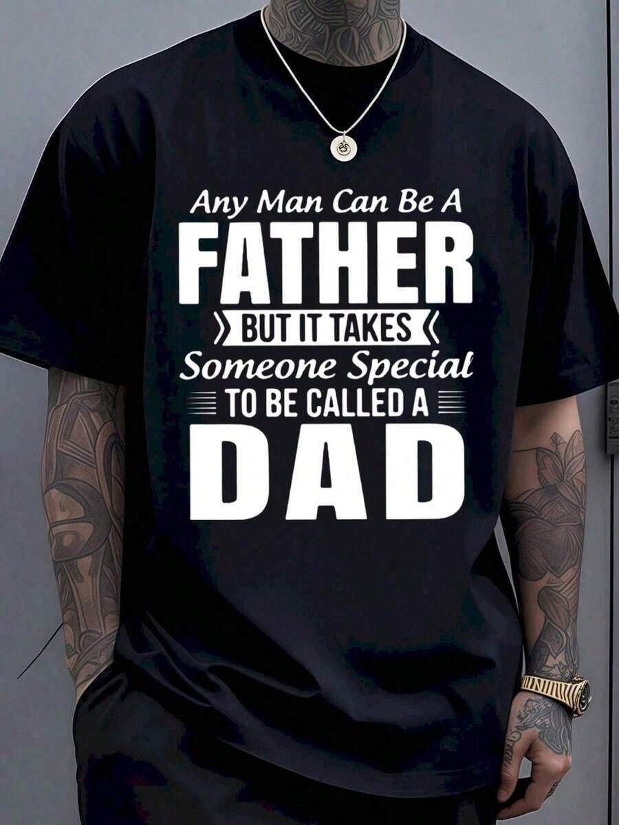 Any Man Can Be A Father, But It Takes Someone Special To Be Called Dad. Men's T-Shirt, Father's Day Gift, Dad T-Shirt, Patriotic Clothing, Family Love. - 黑色 - 查看 1