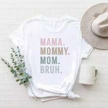 1 "Mama Mommy Mom Bruh" T-Shirt, Mother's Day Gift, Sarcastic Mom T-Shirt, Funny Mom Gift, Funny Mom T-Shirt, Mother's Day T-Shirt, T-Shirt For Mom, Best Gift For Mom, Birthday Gift For Mom, 180g 100% Cotton. - 白色 - 查看 12