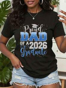 Nueva Llegada 2026: Camiseta para Mujer con Diseño Estampado "Padre Orgulloso de un Graduado de 2026", Cuello Redondo, Corte Regular, Ropa Casual, Regalo para Fiesta de Graduación. Tela Suave, Transpirable, 100% Algodón, Camiseta para Mujer con Estampado Gráfico para Uso Diario. - Negro - Ver 6