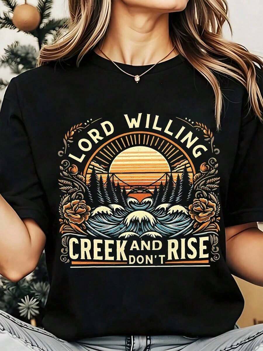 Camiseta de Cuello Redondo para Mujer con Estampado Gráfico "Lord Willing Creek And Rise Don't", Diseño de Naturaleza, Atardecer, Montaña y Ondas, Ropa Casual para Uso Diario, Aventuras al Aire Libre, Vacaciones de Verano, 220g, Playera Holgada para Mujer - Negro - Ver 1
