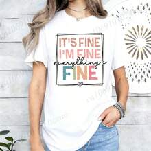 Camiseta 'Está Bien, Estoy Bien, Todo Está Bien', Camiseta para Introvertidos, Camisetas Sarcásticas para Hombres y Mujeres, Camiseta Motivacional 'Todo Está Ok' - Blanco - Ver 1
