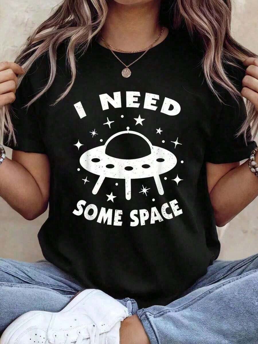 ComfortableNecesito algo de espacio - Camiseta divertida con diseño de platillo volador OVNI alienígenaFashion All-match Women's Short Sleeve T-shirt, Basic Style for Inner & Outer Wear - Negro - Ver 1