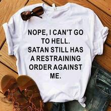Camisetas con Estampado "Cute Nope, I Can't Go To Hell" para Mujer, Manga Corta, Cuello Redondo, Divertidas, Casuales, para Verano - Blanco - Ver 1