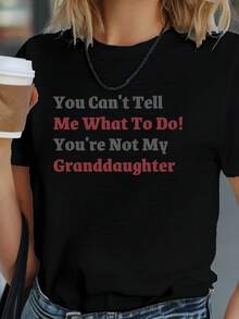 Fashionable Oversized Cotton T-Shirts For Women 2026 You Are Not My Granddaughter Women's Clothing Comfortable Soft Simple T-Shirt For Daily Wear Short Sleeve Top - 黑色 - 查看 7